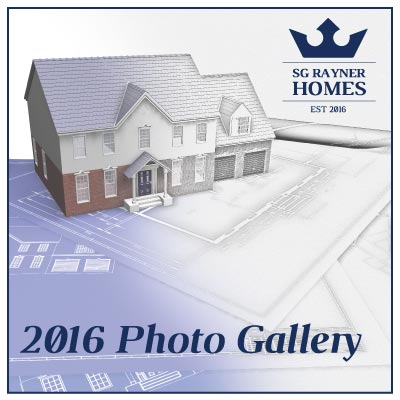 SG Rayner Homes - 2016 Photo Gallery